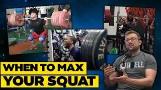 When Should You Max Your Squat?