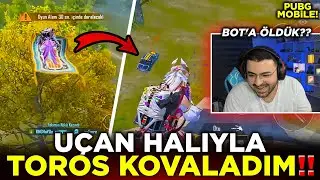 UÇAN HALIYLA TOROS'U ÖLÜMÜNE KOVALADIM! BOT'A ÖLDÜK?? | PUBG MOBİLE