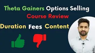 @ThetaGainers  Course Review | Theta Gainers | Options selling course Review in Hindi