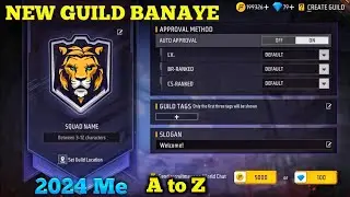 free fire me guild kaise banaye | how to create guild in free fire 2024 | ff max guild create