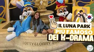 IL LUNA PARK PIÙ FAMOSO DEI #kdrama - ULTIMO GIORNO IN #coreadelsud
