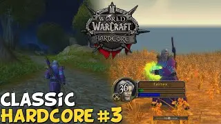 WoW Classic Hardcore Episode 3 - 