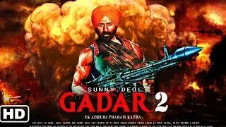 Gadar2 | 121 Interesting Facts | Sunny Deol, Utkarsh Sharma , A Sharma | Simrat Kaur | Amisha Patel