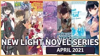 New Light Novels Releasing in April 2021 