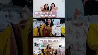 TRAILER INI DIA RAHASIA FOTO ESTETIK ALA SELEBGRAM! WAJIB DICOBA