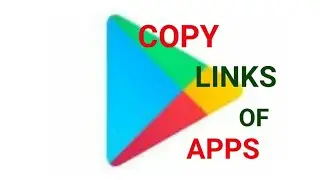 How to copy URL/Links of Apps from play store 2019