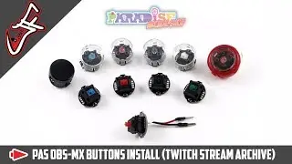 Paradise Arcade Shop's OBS-MX Buttons Install (Twitch Stream Archive)