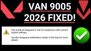 How To Fix Valorant Error Code VAN 9005 (2026)