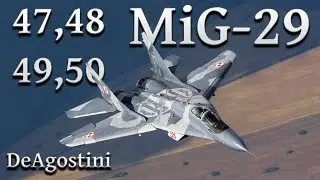 Model MiG-29 - 1/24 DeAgostini - Issues 47,48,49,50