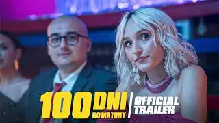 100 DNI DO MATURY | Oficjalny zwiastun
