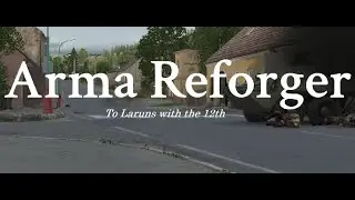 Arma Reforger War Documentary | To Laruns with the 12th