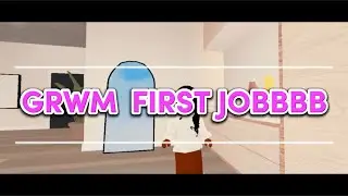 GRWM FOR MY FIRST JOBBBBB!!!!!😁