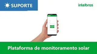 Como funciona a plataforma de monitoramento Intelbras Solar - i2027