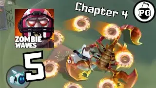 NEW Upgrades in Chapter 4 🧟‍♂️ Zombie Waves - Gameplay Walkthrough |Part 5|