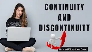 CONTINUITY AND DISCONTINUITY IN FUNCTION || BASIC MATHEMATICS  #CEG @chautarieducationalgroup