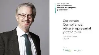 Corporate Compliance, ética empresarial y COVID 19