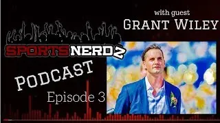 Sportsnerdz Podcast Episode 3