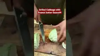 This is my favorite way to enjoy lots of cabbage: Grilled Cabbage with Peanut Butter Sauce #shorts