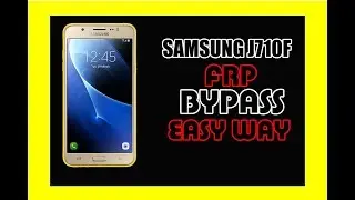 HAW TO FRP BYPASS J710F FRP ,SAMSUNG J710F FRP BYPASS 