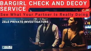 Bargirl Check and Decoy Service