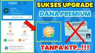 Upgrade DANA PREMIUM Tanpa KTP Dijamin Berhasil | Cara Atasi Gagal Upgrade Dana Premium Pakai KTP