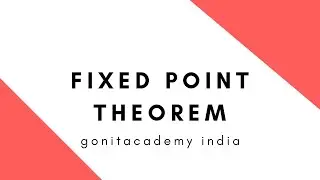 13 Fixed Point Theorem