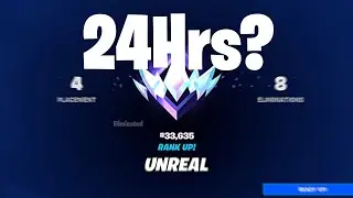Playing Ranked Until I Hit Unreal (24hrs???)