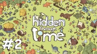 ГДЕ Б@#$Ь ОНО?! ➤ Hidden Through Time #2