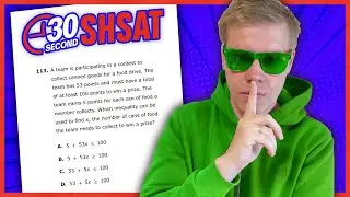 SHSAT 2023 | Test B | Problem 113 - IN 30 SECONDS OR LESS