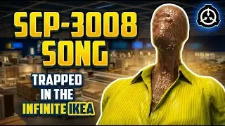 SCP-3008 song (Infinite IKEA)
