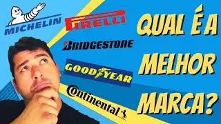 Qual é a melhor marca de pneu 2021