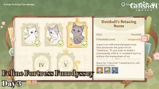 Dustball's Relaxing Room - Feline Fortress Furrydyssey Day 3 | Genshin Impact