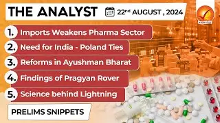 The Analyst 22nd August 2024 Current Affairs Today | Vajiram and Ravi Daily Newspaper Analysis