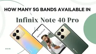 Infinix Note 40 Pro 5G Bands