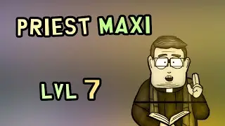 Gameplay Priest Maxi Level 7 | South Park Phone Destroyer