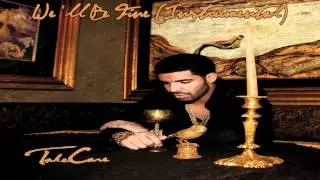 Drake - We'll Be Fine Instrumental (HQ)