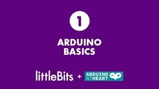 Introduction to Arduino Programming I: Basics