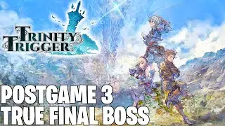 Trinity Trigger Pt19 - Postgame Quests 3 (True Ending, Final Quests & True Final Bosses)