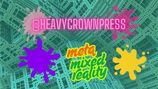 Meta Mixed Reality FIRST ENCOUNTERS