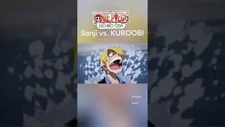 Sanji vs. KUROOBI
