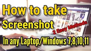 How to take screenshots on PC , Laptop, windows10,8,7।2 Easy Method।#2022#Bengali