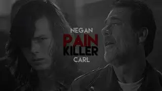'negan/'carl ; PAINKILLER