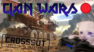 CLAN WARS🔴(COLD)⛈(🅻🅸🆅🅴) CROSSOUT (26/June/2021)