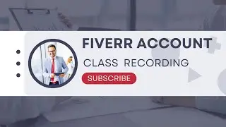 Class Recording fiverr new account