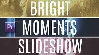 Bright Moments Slideshow 2020 | Download Premiere Pro Morgt Templates