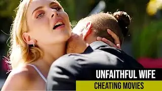 Top 5 Unfaithful Wife Affair Movies And Tv Shows