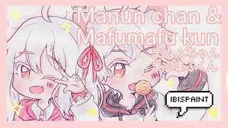 【ibispaint speed art】manun chan & mafumafu kun | art stuff