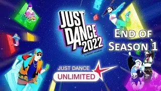 Just Dance 2022 - Just Dance Unlimited - End of Season 1 