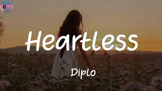 Heartless (feat. Morgan Wallen) - Diplo (Lyrics)