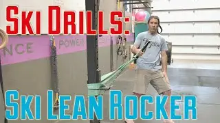 SKI DRILLS: SLR Dynamic (Ski Lean Rocker)